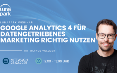 Google Analytics 4 für datengetriebenes Marketing richtig nutzen